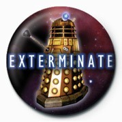 Crachá DOCTOR WHO - EXTERMINATE