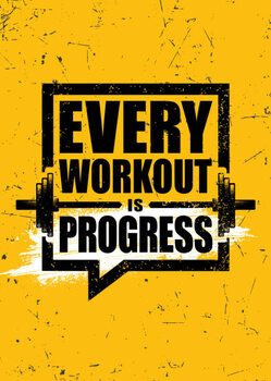 Poster Every Workout Is Progress. Inspiring Sport