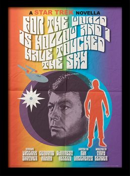 Star Trek - For The World Is Hollow And I Have Touched The Sky Framed poster
