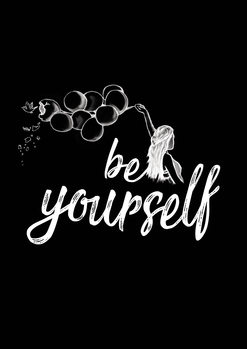 Art Print on Demand Be yourself - Black