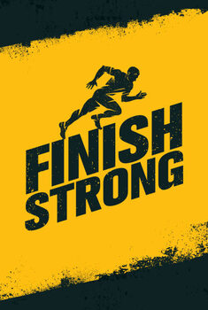 Плакат Finish Strong. Inspiring Workout and Fitness