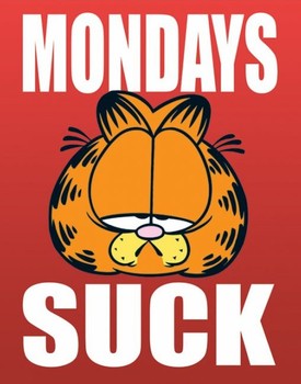 Poster Garfield - mondays suck