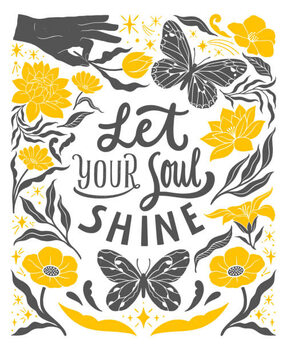 Poster Let your soul shine - inspirational