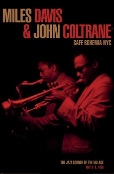 Плакат Miles Davis and John Coltrane - Cafe Bohemia