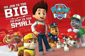 Paw Patrol - No Pup Is Too Small Poster