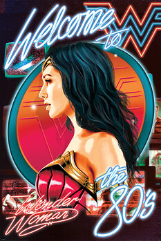 Poster Wonder Woman 1984 - Welcome To The 80s