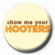 Κονκάρδα SHOW ME YOUR HOOTERS