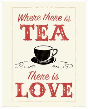 Anthony Peters - Where There is Tea There is Love Taidejuliste