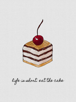 Tela Life Is Short Eat The Cake