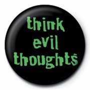 Κονκάρδα THINK EVIL THOUGHTS
