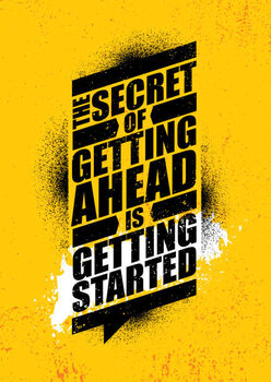 Αφίσα The Secret Of Getting Ahead Is