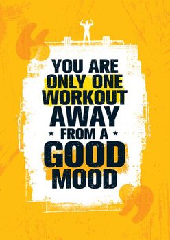 Αφίσα You Are Only One Workout Away