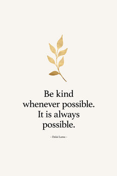 Картината върху платно Always Be Kind