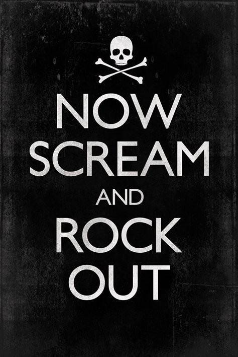 Плакат Now scream and rock out