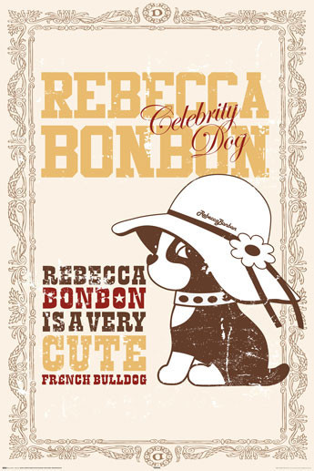 Плакат REBECCA BONBON - celebrity dog