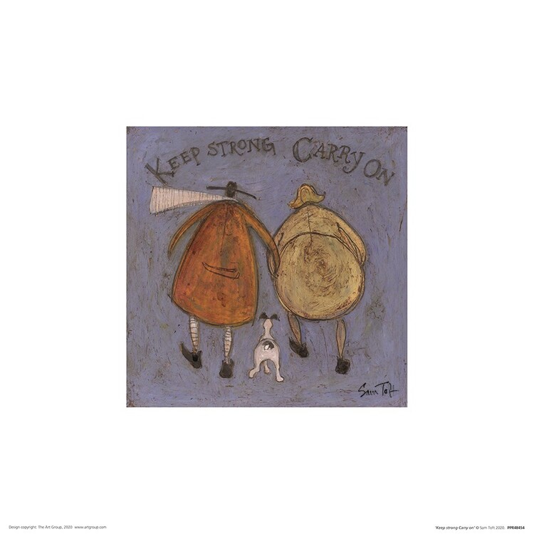 Umetniški tisk Sam Toft - Keep Strong Carry On