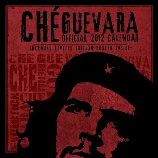 Calendar 2012 Calendar 2012 - CHE GUEVARA
