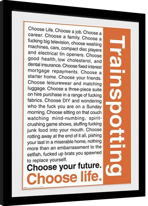 Poster emoldurado Trainspotting - Quotes