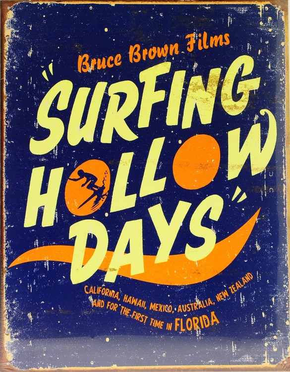 Μεταλλική πινακίδα SURFING HOLLOW DAYS