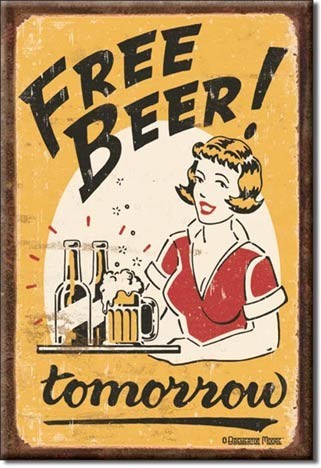Magnet FREE BEER - tomorrow