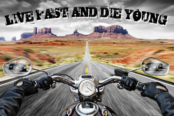 Poster Live fast die young