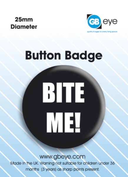 Badge BITE ME