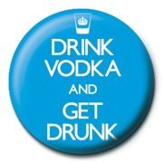 Κονκάρδα DRINK VODKA AND GET DRUNK