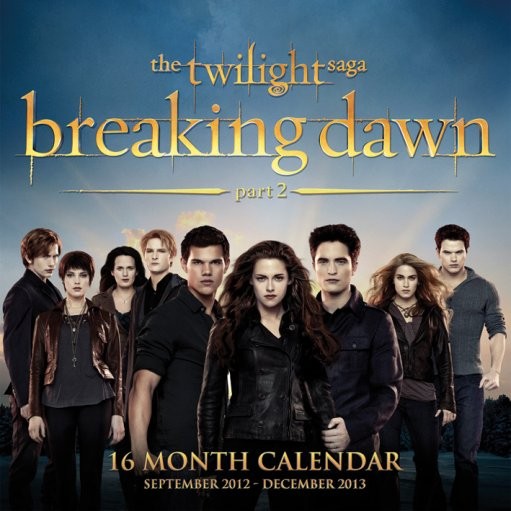 Календар 2027 Calendar 2013 - TWILIGHT BREAKING DAWN