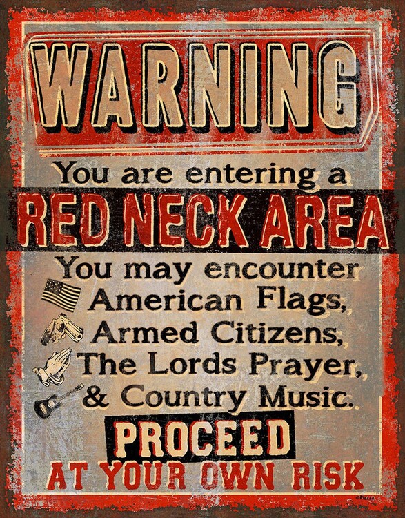 Metallikyltti Red Neck Area