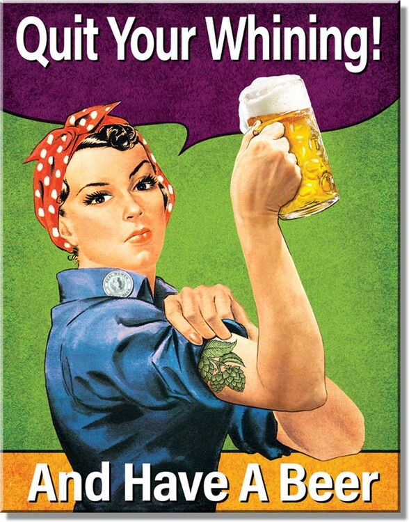 Mеталеві знак Quit Whining