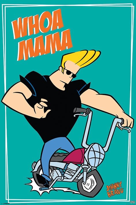 Poster JOHNY BRAVO - whoa mama