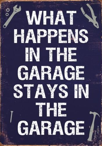 Μεταλλική πινακίδα WHAT HAPPENS IN THE GARAGE