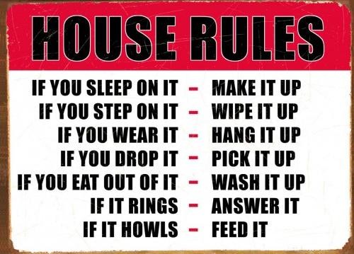 Metal sign HOUSE RULES