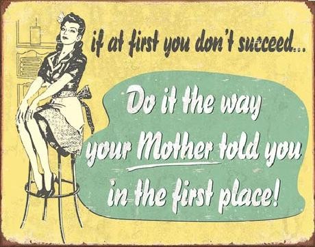 Μεταλλική πινακίδα MOM - If At First