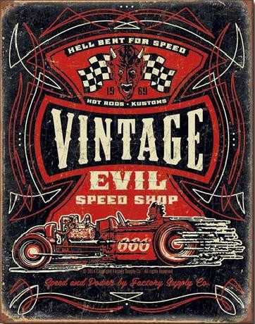 Μεταλλική πινακίδα VINTAGE EVIL - Hell Bent Rods