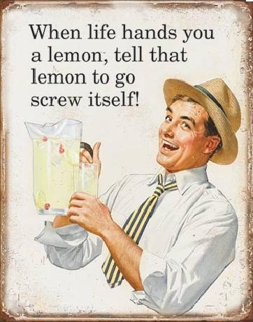 Metallikyltti Life Hands You Lemons