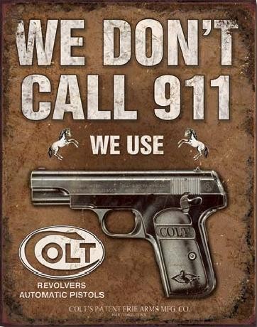 Μεταλλική πινακίδα COLT - We Don't Call 912