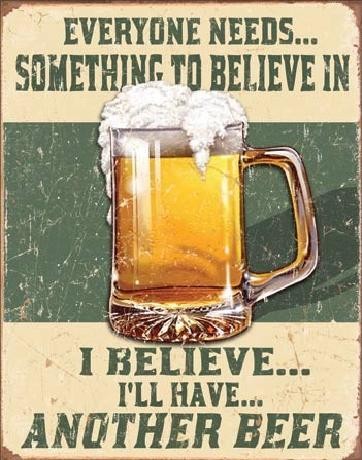 Metallikyltti BELIEVE IN SOMETHING