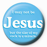 Κονκάρδα I may not be Jesus