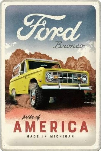 Μεταλλική πινακίδα Ford - Bronco - Pride of America