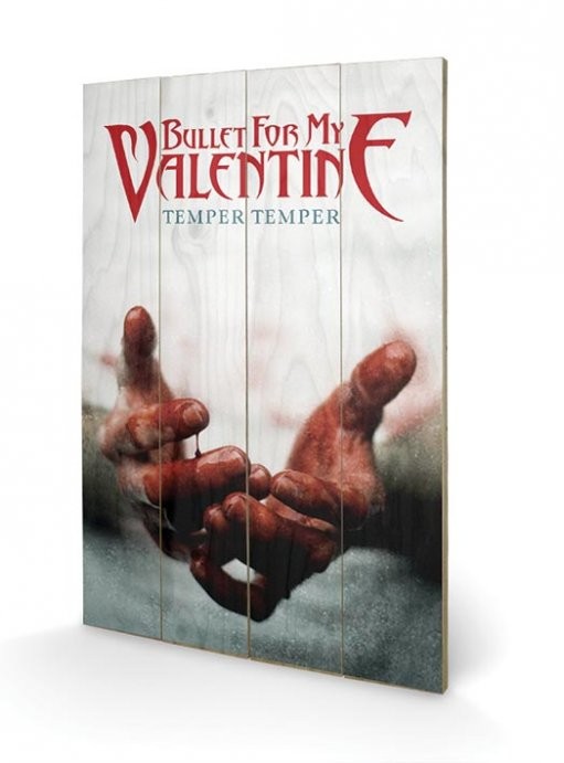 Ξύλινη τέχνη Bullet For My Valentine - Temper Temper