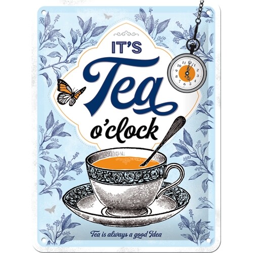 Metallikyltti It‘s Tea O‘Clock