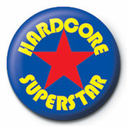 Badge HARDCORE SUPERSTAR