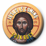 Merkki JESUS IS COMING, LOOK BUSY