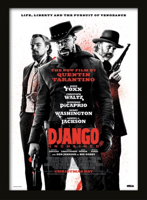 Κορνιζαρισμένη αφίσα Django Unchained - Life, Liberty and the pursuit of vengeance