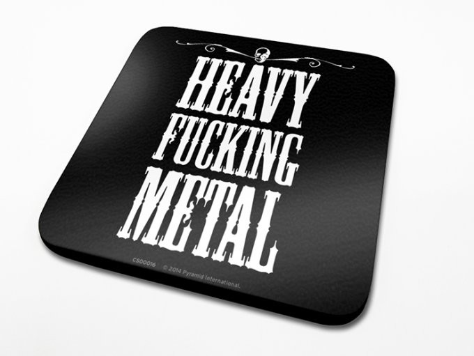 Coaster Heavy Fucking Metal