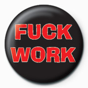 Κονκάρδα FUCK - FUCK WORK