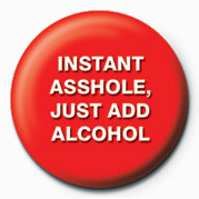 Badge INSTANT ASSHOLE, JUST ADD