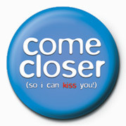 Merkki COME CLOSER - KISS