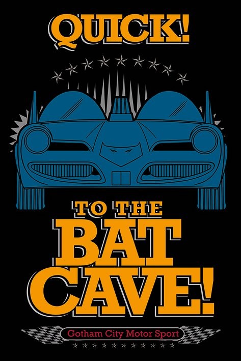 Плакат Batman - To The Bat Cave